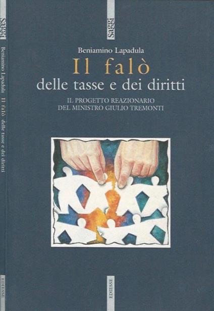 Il falò delle tasse e dei diritti - Beniamino Lapadula - copertina