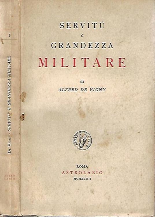 Servitù e Grandezza Militare - Alfred de Vigny - copertina