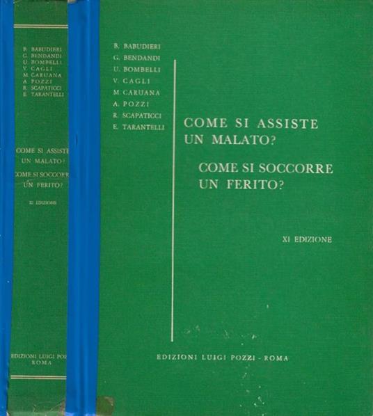 Come si soccorre un malato? Come si soccorre un ferito? - copertina