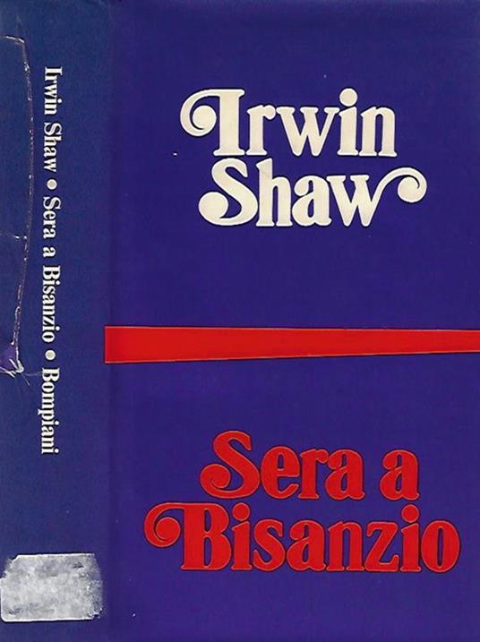 Sera a Bisanzio - Irwin Shaw - copertina
