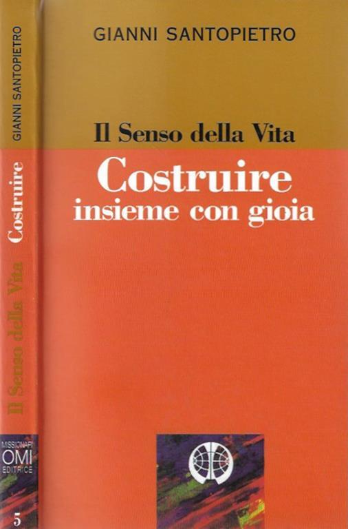 Costruire insieme con gioia - Gianni Santopietro - copertina