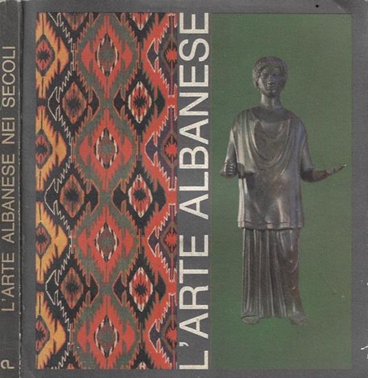 L' Arte Albanese nei secoli - copertina
