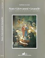 San Giovanni Grande: genio e santità di un riformatore ospedaliero