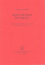 Senza rumor di parole. Antologia degli scritti in versi e in prosa a cura di Giampiero Costa