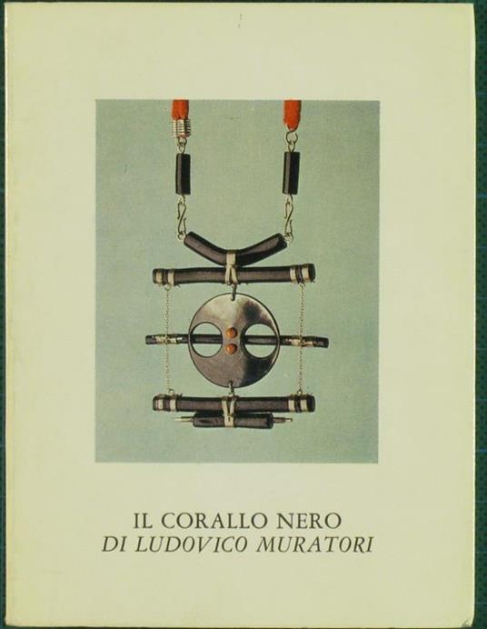 Il corallo nero di Ludovico Muratori - Riccardo Barletta - copertina