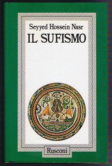 Il sufismo - Hossein Nasr Seyyed - copertina