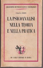 La psicoanalisi nella teoria e nella pratica