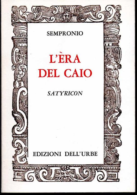 L' era del Caio Satyricon Disegni di Salvatore Marchese - copertina