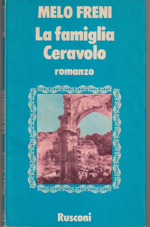 La famiglia Ceravolo - Melo Freni - copertina