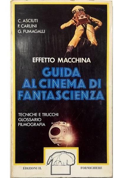 Effetto macchina Il cinema di fantascienza - copertina