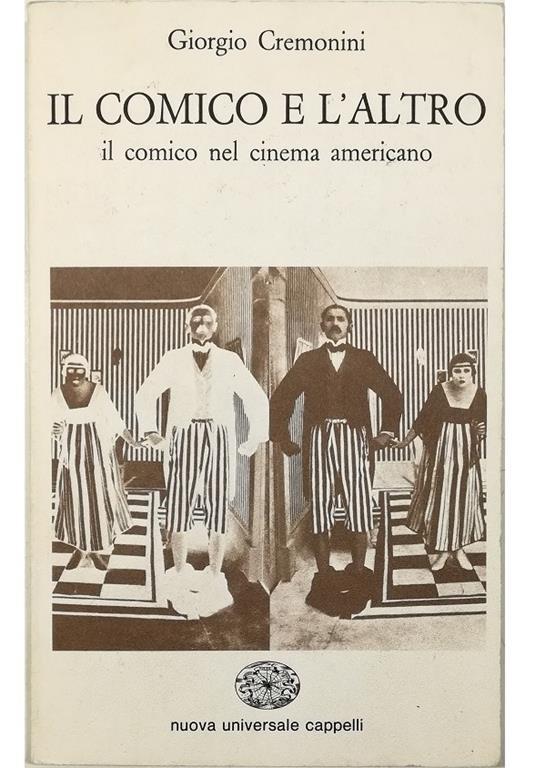 Il comico e l'altro Il comico nel cinema americano - Giorgio Cremonini - copertina