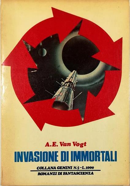 Invasione di immortali - Alfred E. Van Vogt - copertina