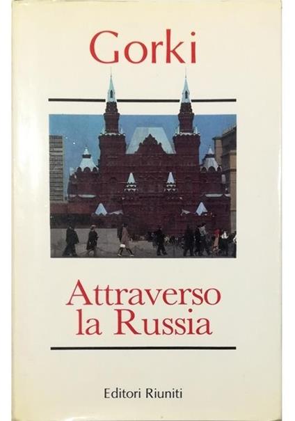 Attraverso la Russia - Maksim Gorkij - copertina