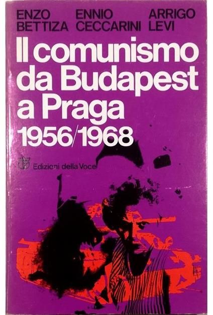 Il comunismo da Budapest a Praga 1956/1968 - copertina