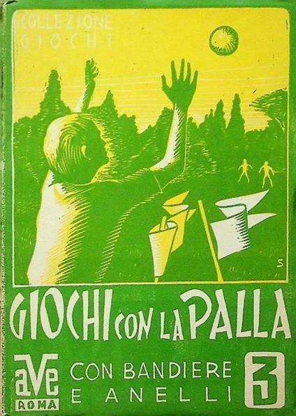 Giochi con la palla, con bandiere e anelli - copertina