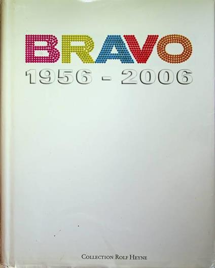 Bravo 1956 - 2006 - copertina