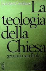 La teologia della Chiesa secondo San Paolo
