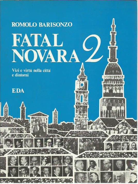 Fatal Novara 2 - Vizi e virtù nella città e dintorni - Romolo Barisonzo - copertina
