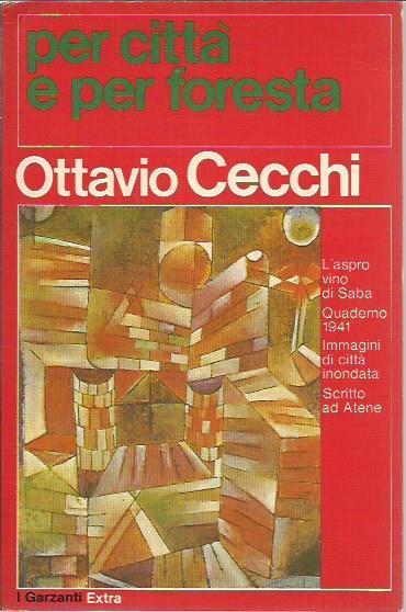 Per città e per foresta - Ottavio Cecchi - copertina