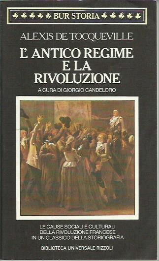 L' antico regime e la Rivoluzione - Alexis de Tocqueville - copertina