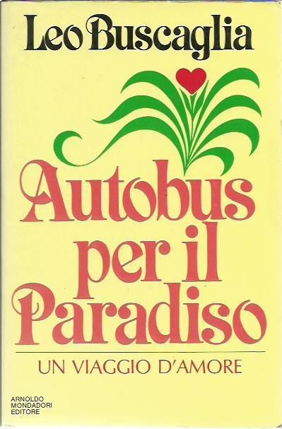Autobus per il paradiso - Leo Buscaglia - copertina