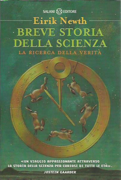 Breve storia della scienza. La ricerca della verità - Eirik Newth - copertina