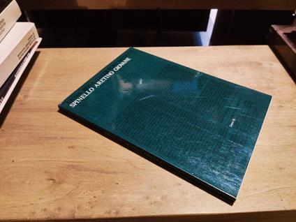 Spinello Aretino Giovane - Anna Rosa Calderoni Masetti - copertina