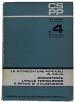 Le Attrezzature Portuali In Italia. Consistenza Livello Tecnologico E Grado Di Utilizzazione. Serie Documenti E Ricerche N. 4