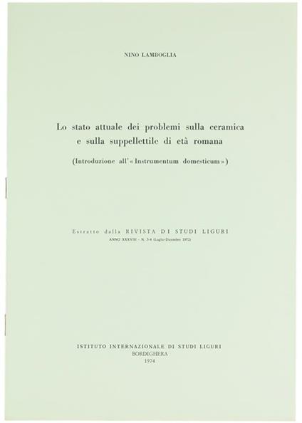 Lo Stato Attuale Dei Problemi Sulla Ceramica E Sulla Suppellettile Di Età Romana (Introduzione All'"Instrumentum Domesticum")- - Lamboglia Nino - copertina