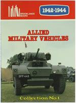 Allied Military Vehicles - Collection No. 1 - 1942-1944