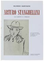 Arturo Stanghellini. Gli Scritti E I Disegni
