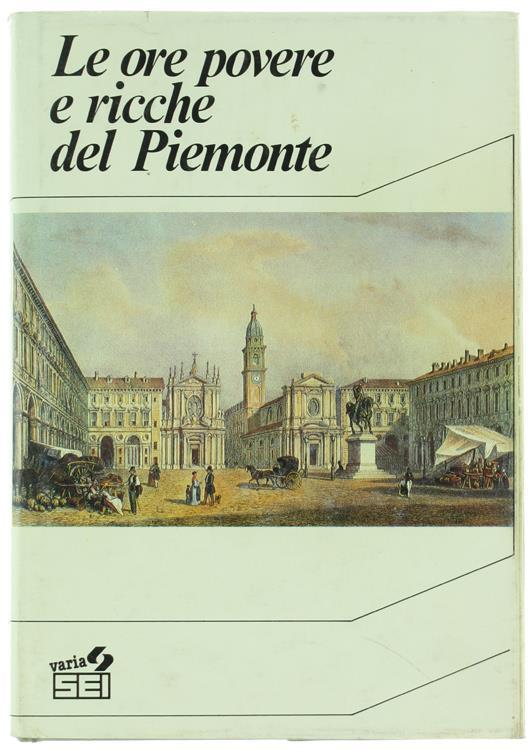 Le Ore Povere E Ricche Del Piemonte - copertina