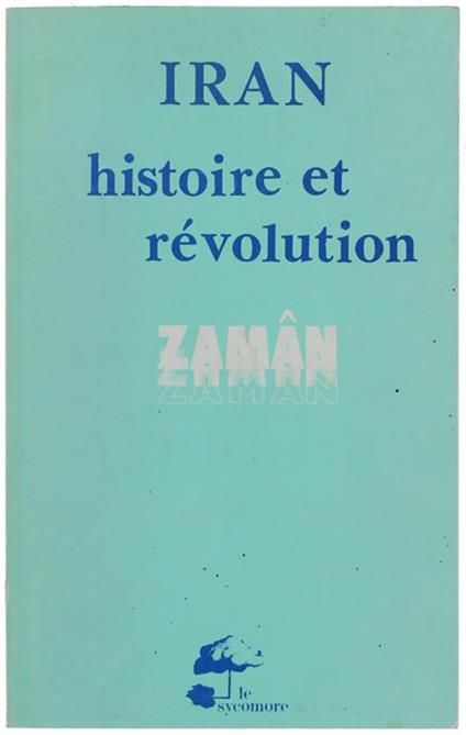 Iran - Histoire Et Revolution - copertina