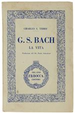 G.S.Bach. La Vita
