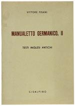 Manualetto Germanico, Ii. Testi Inglesi Antichi