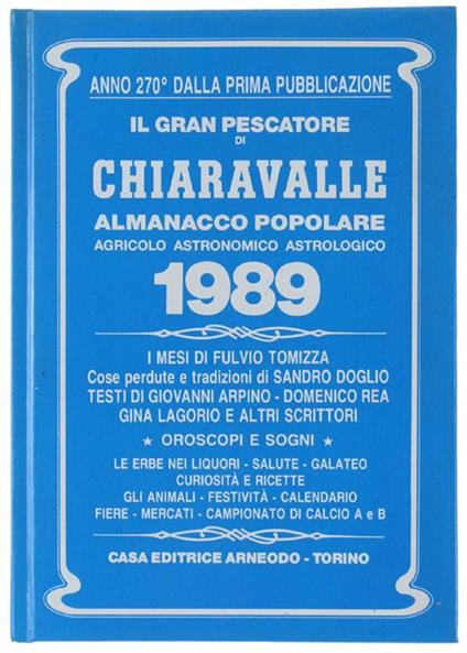 Il Gran Pescatore Di Chiaravalle. Almanacco Popolare Agricolo Astronomico Astrologico 1989 - copertina
