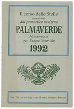 Palmaverde. Almanacco Per L'Anno Bisestile 1992. Numero 1 (Nuova Serie) Anno 270