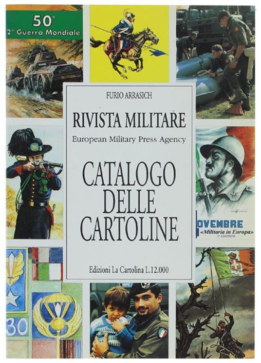 Catalogo Delle Cartoline - Rivista Militare - European Military Press Agency - Furio Arrasich - copertina
