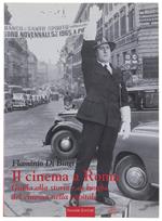 Il Cinema Roma. Guida Alla Storia E Ai Luoghi Del Cinema Nella Capitale