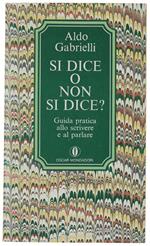 Si Dice O Non Si Dice? Aggiunte Alla Grammatica