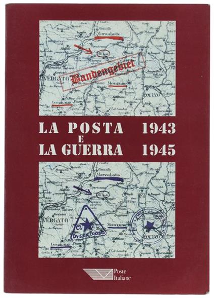 La Posta E La Guerra 1943-1945 - copertina