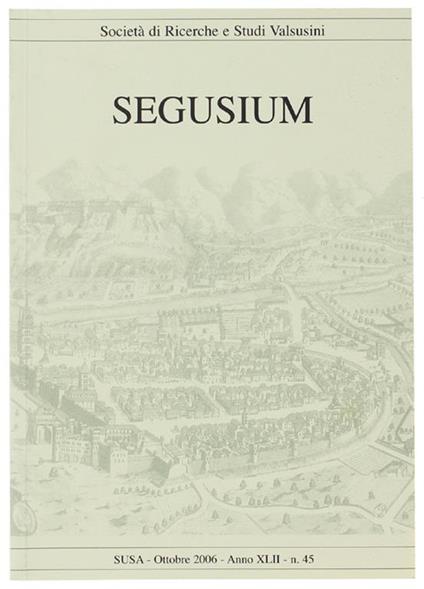 Segusium. N. 45 Ottobre 2006 - copertina