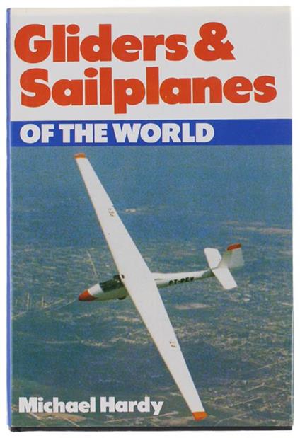Gliders & Sailplanes Of The World - Michael Hardt - copertina