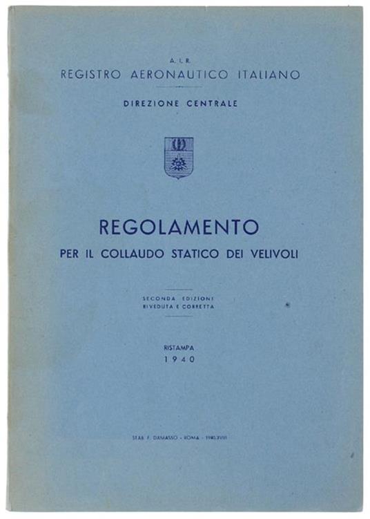 Regolamento Per Il Collaudo Statico Dei Velivoli. Seconda Edizione - copertina