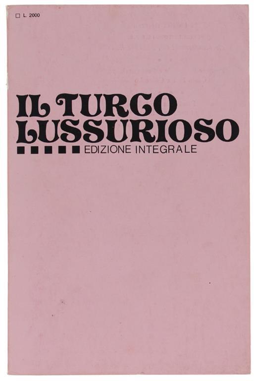 Il Turco Lussurioso. Edizione Integrale - copertina