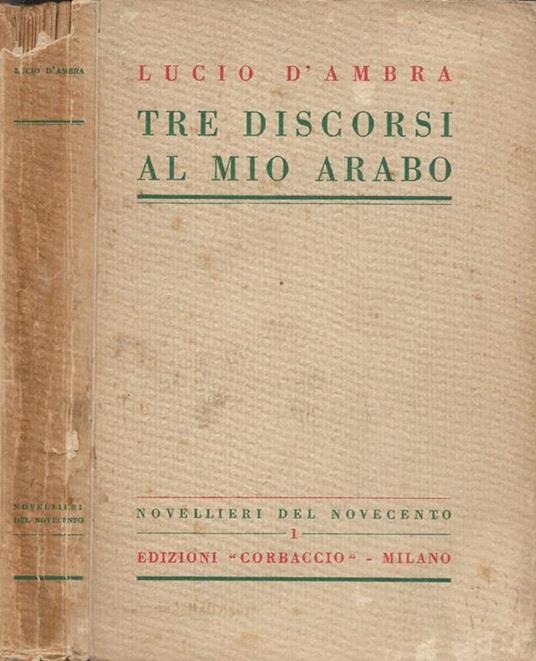 Tre discorsi al mio arabo - Lucio D'Ambra - copertina