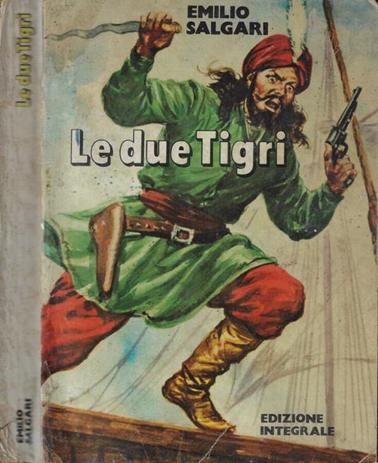Le due tigri - Emilio Salgari - copertina