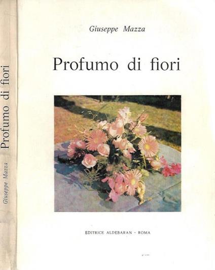 Profumo di fiori - Giuseppe Mazza - copertina