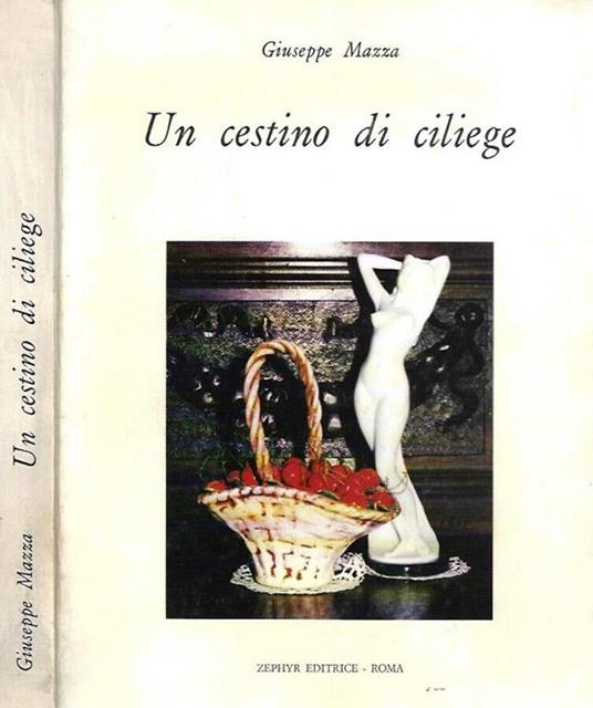 Un cestino di ciliegie - Giuseppe Mazza - copertina