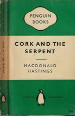 Cork and the serpent
